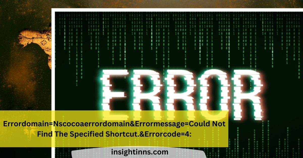 Errordomain=Nscocoaerrordomain&Errormessage=Could Not Find The Specified Shortcut.&Errorcode=4: