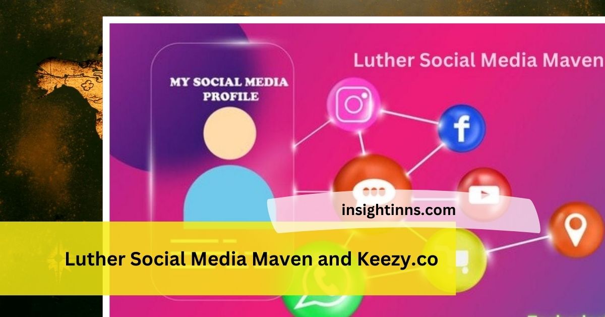 Luther Social Media Maven and Keezy.co